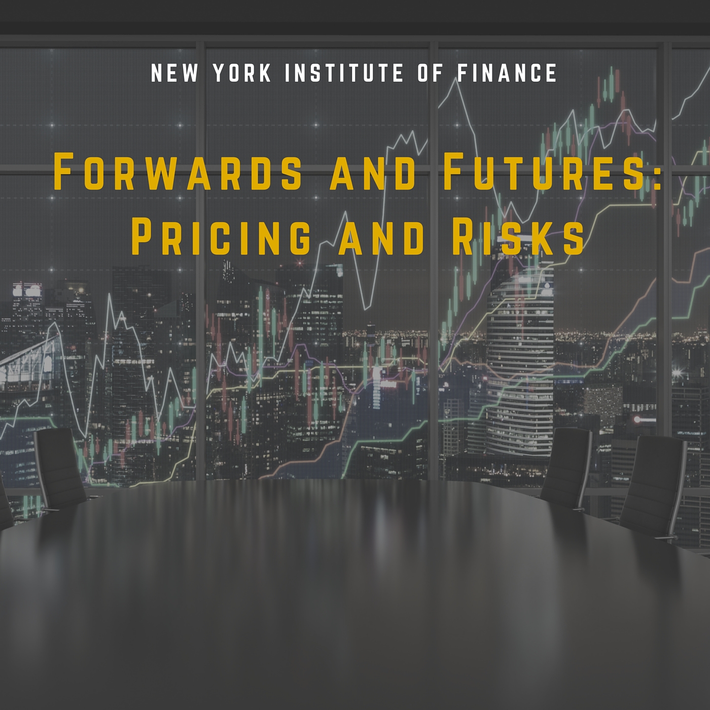 Forwards and Futures: Pricing and Risks FIPR0258x