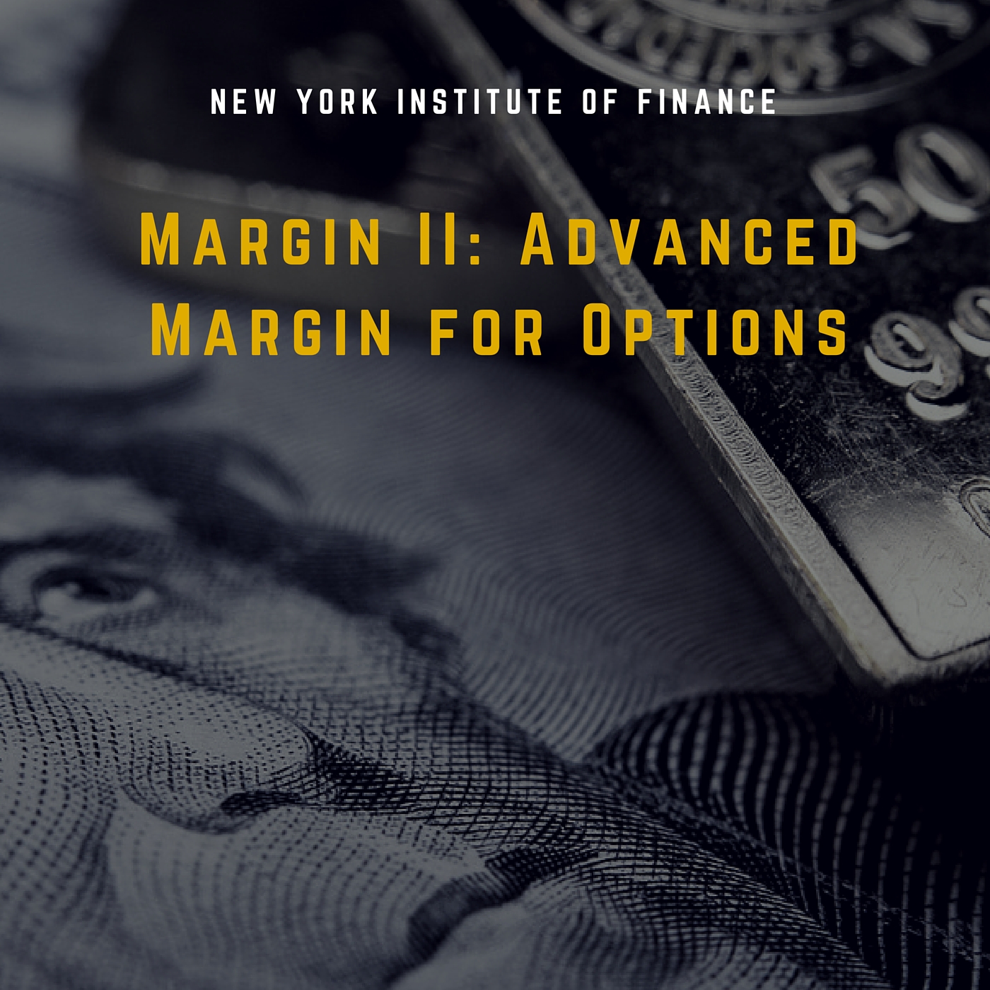 Margin II: Advanced Margin for Options RGCO0260x